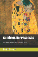 Cumbres Borrascosas: (spanish Edition) (Editor's Notes)/ Worldwide Classics