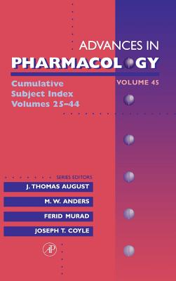 Cumulative Subject Index: Volume 45 - August, J Thomas, and Anders, M W, and Murad, Ferid