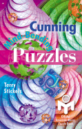 Cunning Mind-Bending Puzzles - Stickels, Terry H, and Stickles, Terry