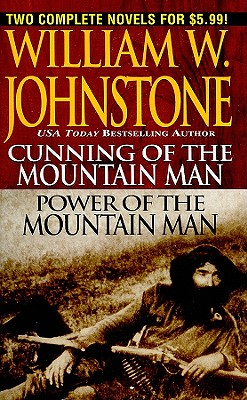 Cunning/Power of the Mountain Man - Johnstone, William W