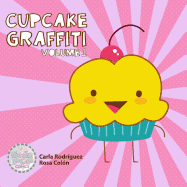 Cupcake Graffiti: Volume One