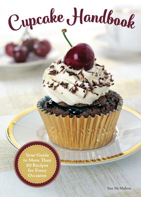 Cupcake Handbook - McMahon, Sue