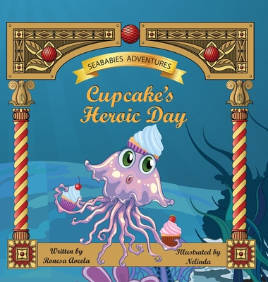 Cupcake's Heroic Day - Aveela, Ronesa