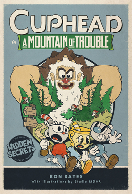 Cuphead in a Mountain of Trouble: A Cuphead Novel - Bates, Ron