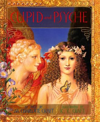 Cupid and Psyche - Craft, M Charlotte