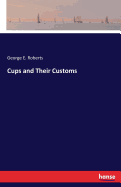 Cups and Their Customs