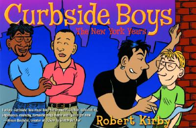 Curbside Boys: The New York Years - Kirby, Robert