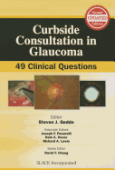 Curbside Consultation in Glaucoma: 49 Clinical Questions