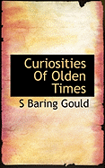 Curiosities Of Olden Times