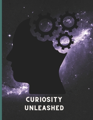 Curiosity Unleashed: A Journey Through Astonishing Facts - Hake, Ryan