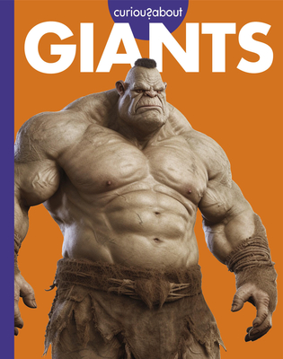 Curious about Giants - Kammer, Gina