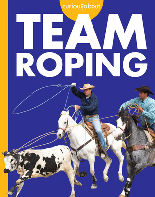 Curious about Team Roping - Grack, Rachel