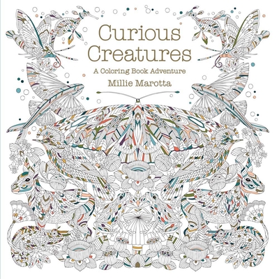 Curious Creatures: A Coloring Book Adventure - Marotta, Millie