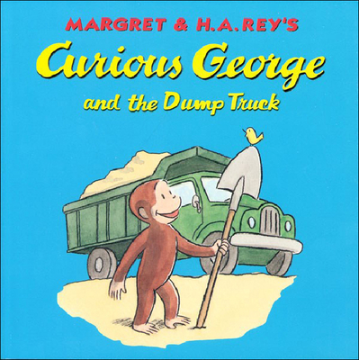 Curious George and the Dump Truck - Rey, Margret