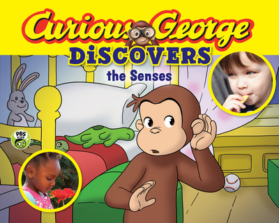 Curious George Discovers the Senses (Science Storybook) - Rey, H A