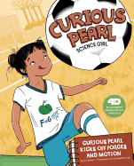 Curious Pearl Kicks Off Forces and Motion: 4D an Augmented Reading Science Experience
