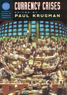 Currency Crises - Krugman, Paul (Editor)