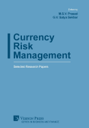 Currency Risk Management: Selected Research Papers