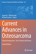 Current Advances in Osteosarcoma: Clinical Perspectives: Past, Present and Future