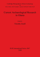 Current Archaeological Research in Ghana