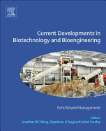 Current Developments in Biotechnology and Bioengineering: Solid Waste Management