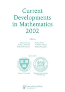 Current Developments in Mathematics, 2002