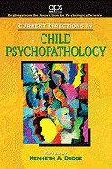 Current Directions in Child Psychopathology