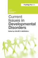 Current Issues in Developmental Disorders