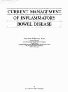 Current Management of Inflammatory Bowel Disease