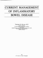 Current management of inflammatory bowel disease