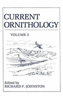 Current Ornithology: Volume 3