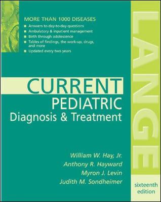 Current Pediatric Diagnosis and Treatment - Hay, William W, Jr. (Editor)