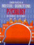 Current Perspectives in Industrial/Organizational Psychology - Lowenberg, Guela, and Lowenberg, Geula, and Conrad, Kelley A