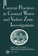 Current Practices in Ground Water and Vadose Zone Investigations
