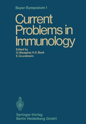 Current Problems in Immunology - Book, Hans Erhard, and Grundmann, Ekkehard, and Westphal, Otto