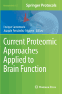 Current Proteomic Approaches Applied to Brain Function