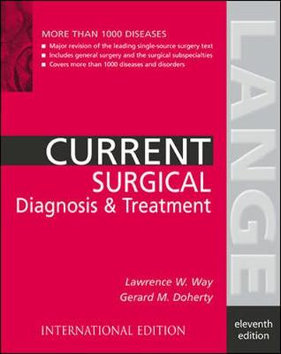 Current Surgical Diagnosis and Treatment - Way, Lawrence