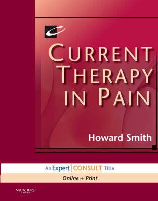 Current Therapy in Pain - Smith, Howard S, MD