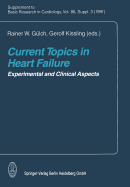 Current Topics in Heart Failure: Experimental and Clinical Aspects