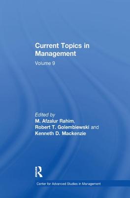 Current Topics in Management: Volume 9 - Golembiewski, Robert (Editor)