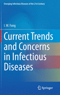 Current Trends and Concerns in Infectious Diseases