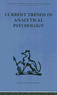 Current Trends in Analytical Psychology: Proceedings of the First International Congress for Analytical Psychology