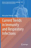 Current Trends in Immunity and Respiratory Infections