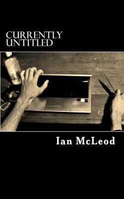 Currently Untitled - McLeod, Ian, Mr.