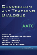 Curriculum and Teaching Dialogue Vol 20 Issue 1 & 2