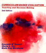 Curriculum-Based Evaluation: Teaching and Decision Making