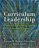 Curriculum Leadership: Readings for Developing Quality Educational Programs