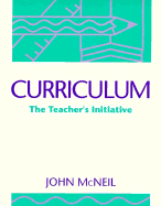 Curriculum: The Teacher's Initiative