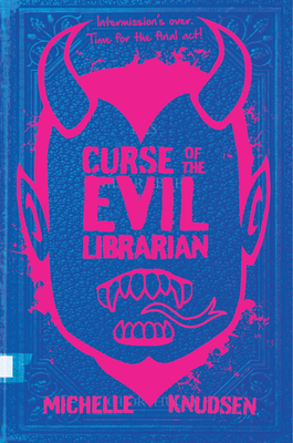 Curse of the Evil Librarian - Knudsen, Michelle