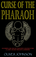 Curse of the pharaoh